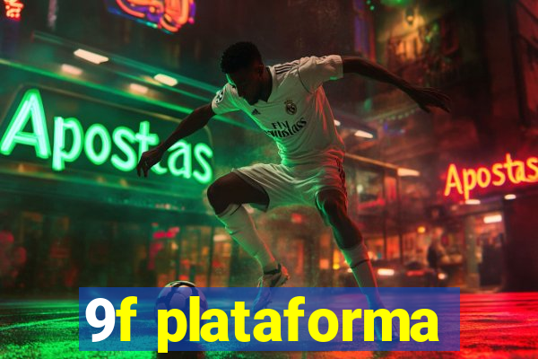 9f plataforma